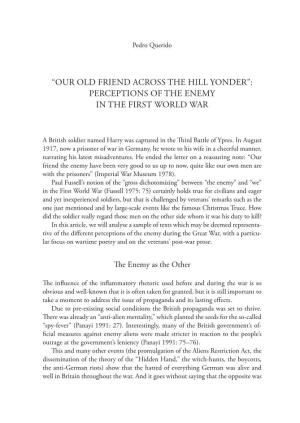 “Our Old Friend Across the Hill Yonder”: Perceptions of the Enemy in the First World War