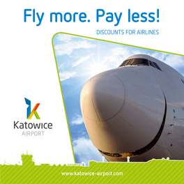 Fly More. Pay Less! DISCOUNTS for AIRLINES