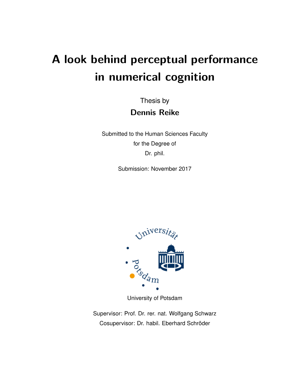 A Look Behind Perceptual Performance in Numerical Cognition