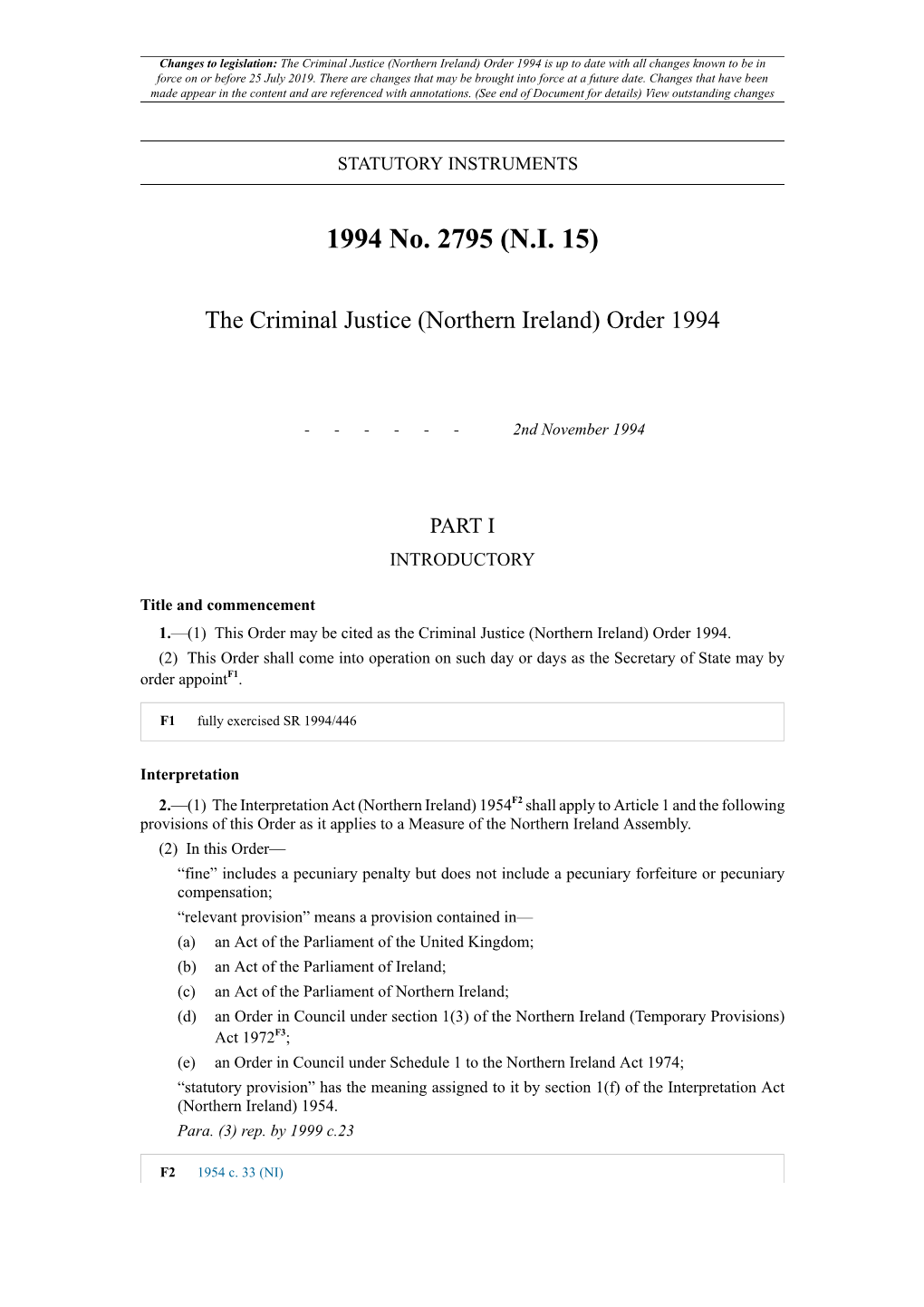 Criminal Justice (Northern Ireland) Order 1994 Is up to Date with All Changes Known to Be in Force on Or Before 25 July 2019