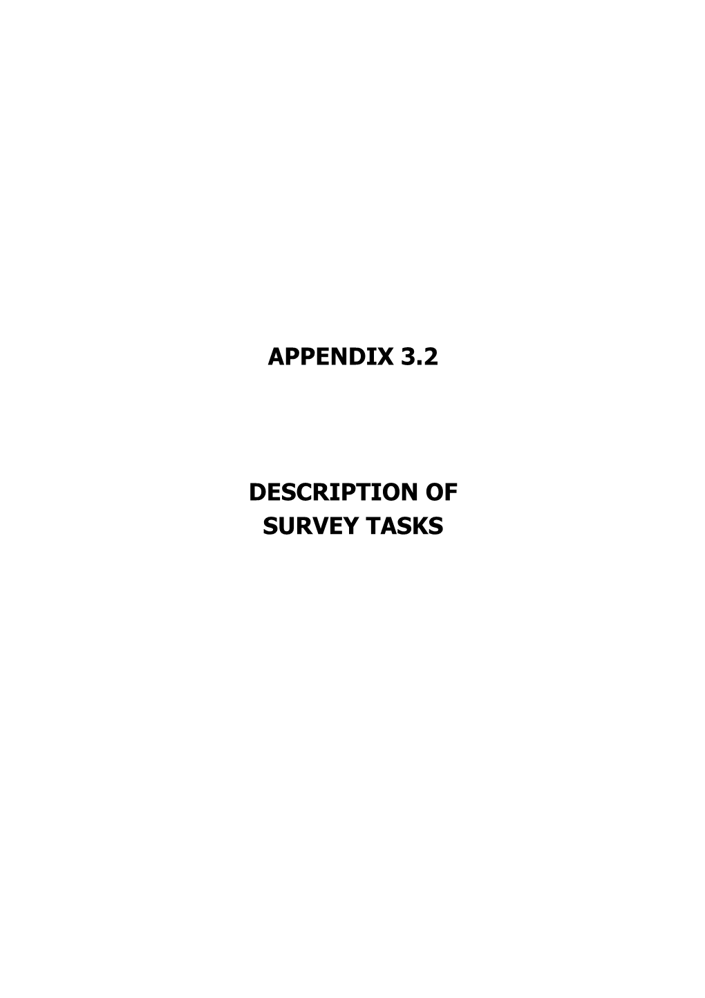 Appendix 3.2 Description of Survey Tasks