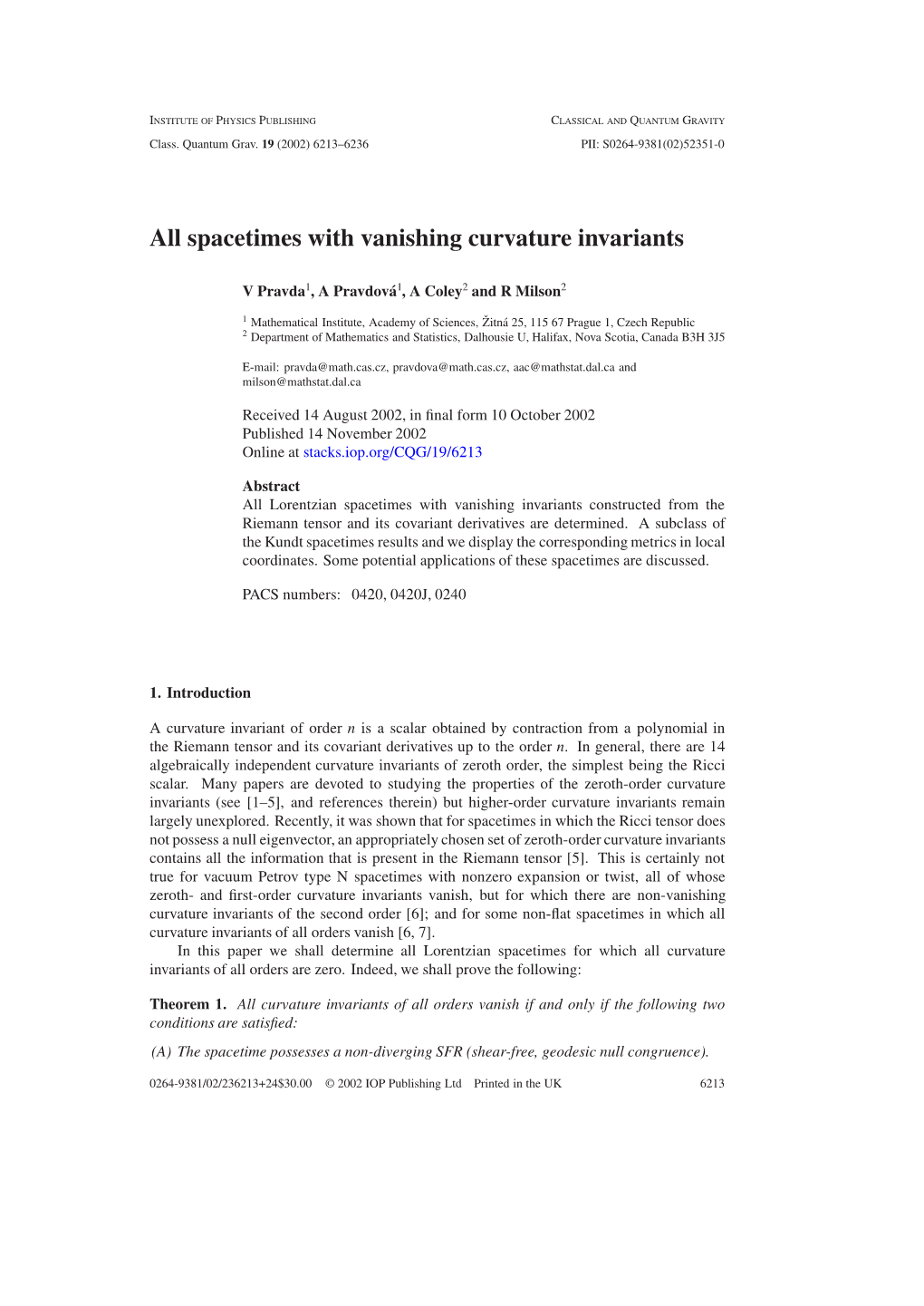 All Spacetimes with Vanishing Curvature Invariants