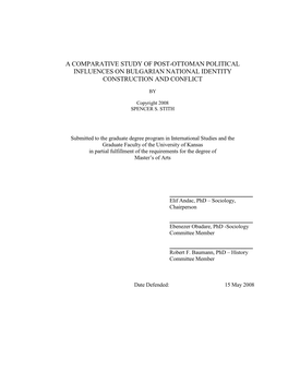 A Comparative Study of Post-Ottoman Political Influences on Bulgarian National Identity Construction and Conflict