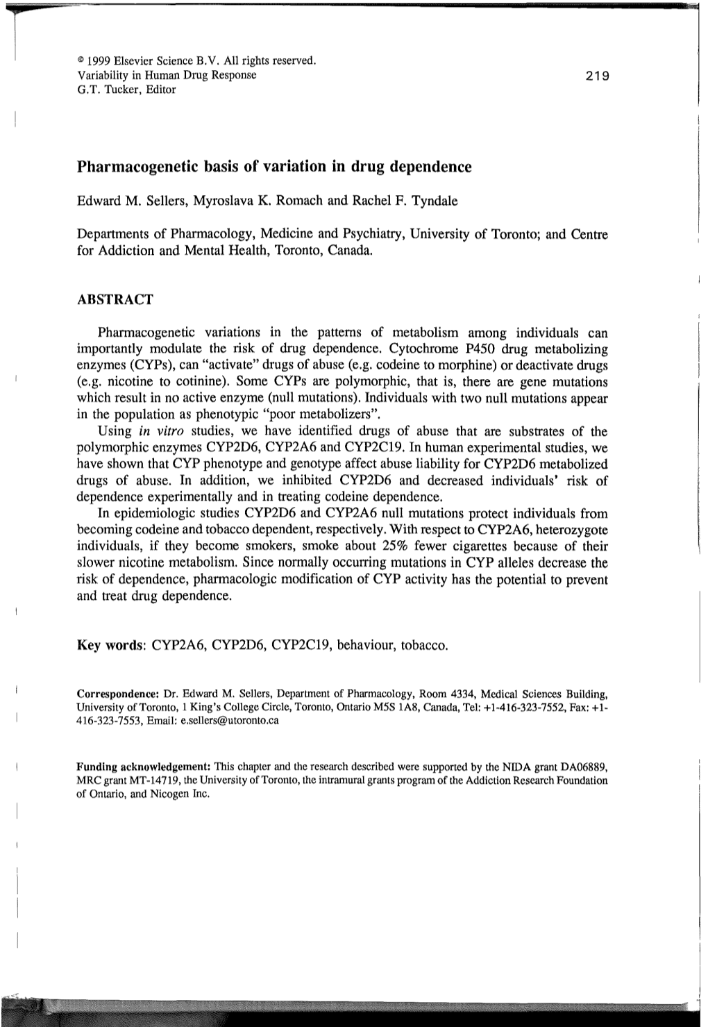 Pharmacogenetic Basis of Variation in Drug Dependence