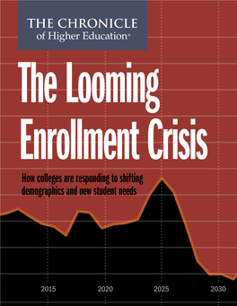 The Looming Enrollment Crisis How Colleges Are Responding to Shifting Demographics and New Student Needs