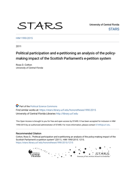 Political Participation and E-Petitioning an Analysis of the Policy-Making Impact of the Scottish Parliament's E-Petition System" (2011)