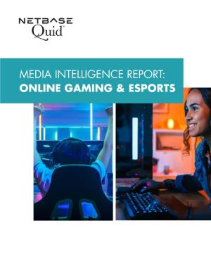 Online Gaming & Esports by Netbase Quid