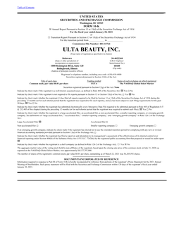 ULTA BEAUTY, INC. (Exact Name of Registrant As Specified in Its Charter) Delaware 38-4022268 (State Or Other Jurisdiction of (I.R.S