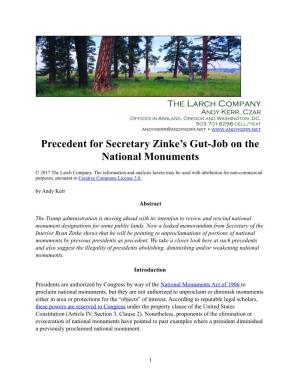 Precedent for Secretary Zinke's Gut-Job on the National Monuments