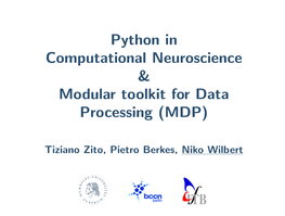 Python in Computational Neuroscience & Modular Toolkit for Data Processing (MDP)
