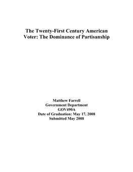 The Twenty-First Century American Voter: the Dominance of Partisanship