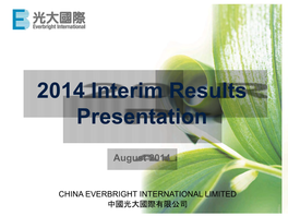 2014 Interim Results Announcement