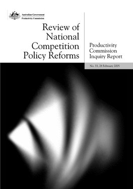 Review of National Competition Policy Reforms, Report No