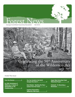 Forest News Edited by Laura Stachler and Mary Topa This Year Marks the 50Th Anniversary of the Wilderness Act, One Layout by Eleanor Thompson