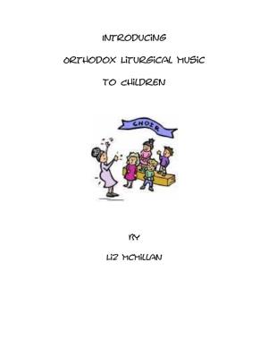 Introducing Orthodox Liturgical Music to Children