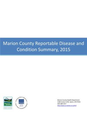 Marion County Reportable Disease and Condition Summary, 2015