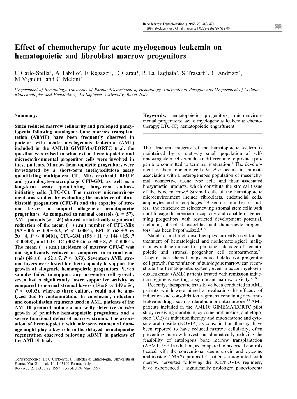 Effect of Chemotherapy for Acute Myelogenous Leukemia on Hematopoietic and ﬁbroblast Marrow Progenitors