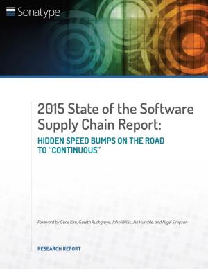 2015 State of the Software Supply Chain Report: HIDDEN SPEED BUMPS on the ROAD to “CONTINUOUS”