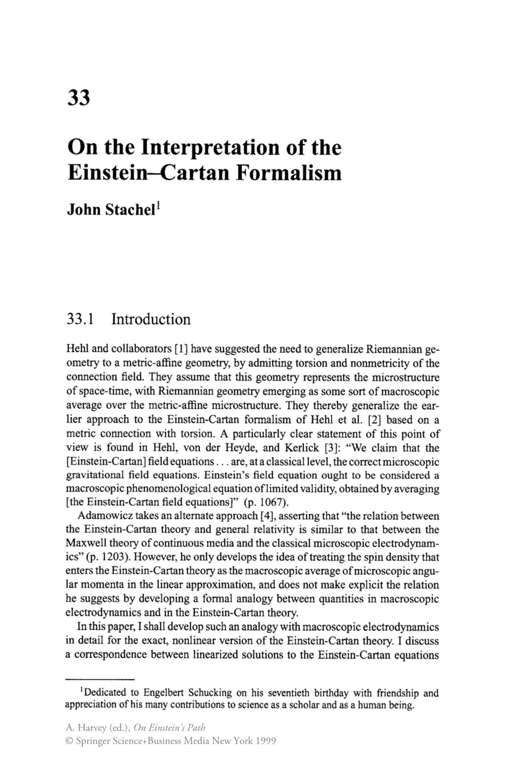 On the Interpretation of the Einstein-Cartan Formalism