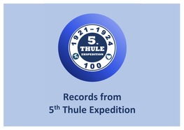 Records from 5Th Thule Expedition