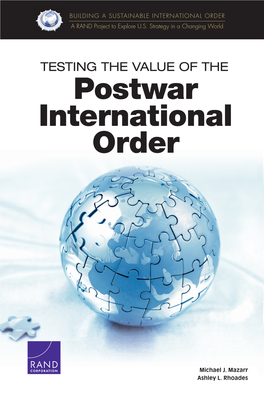 TESTING the VALUE of the Postwar International Order