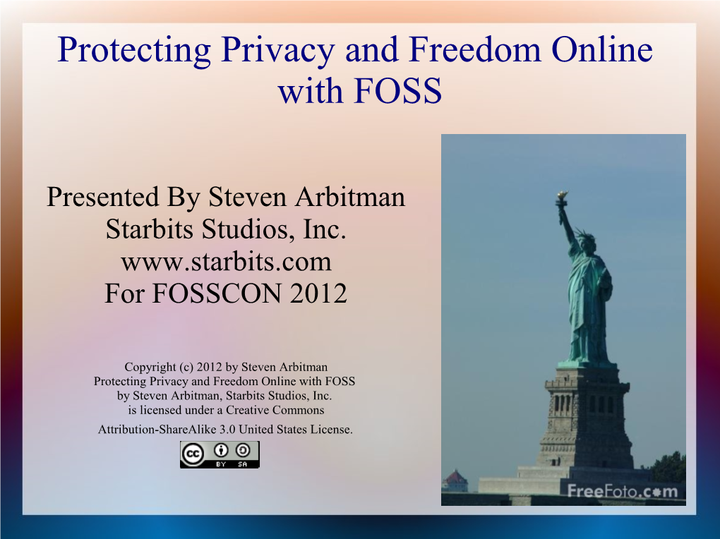 Protecting Privacy and Freedom Online with FOSS