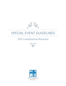 SPECIAL EVENT GUIDELINES USS Constitution Museum