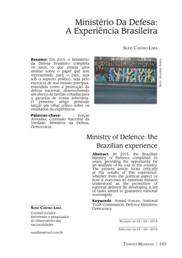 Ministério Da Defesa: a Experiência Brasileira