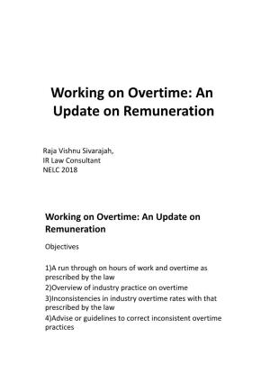 Working on Overtime: an Update on Remuneration