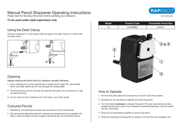 Manual Pencil Sharpener Operating Instructions Please Read the Following Instructions Before Operating Your Sharpener