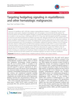 VIEW Open Access Targeting Hedgehog Signaling in Myelofibrosis and Other Hematologic Malignancies Raoul Tibes* and Ruben a Mesa