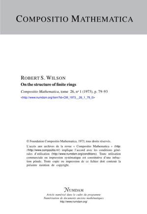 ON the STRUCTURE of FINITE RINGS by Robert S