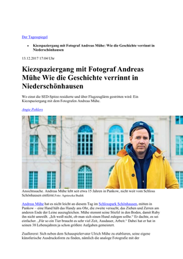 Kiezspaziergang Mit Fotograf Andreas Mühe Wie Die Geschichte Verrinnt in Niederschönhausen