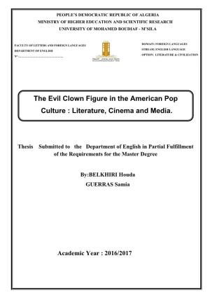 The Evil Clown Figure in the American Pop Culture : Literature, Cinema and Media