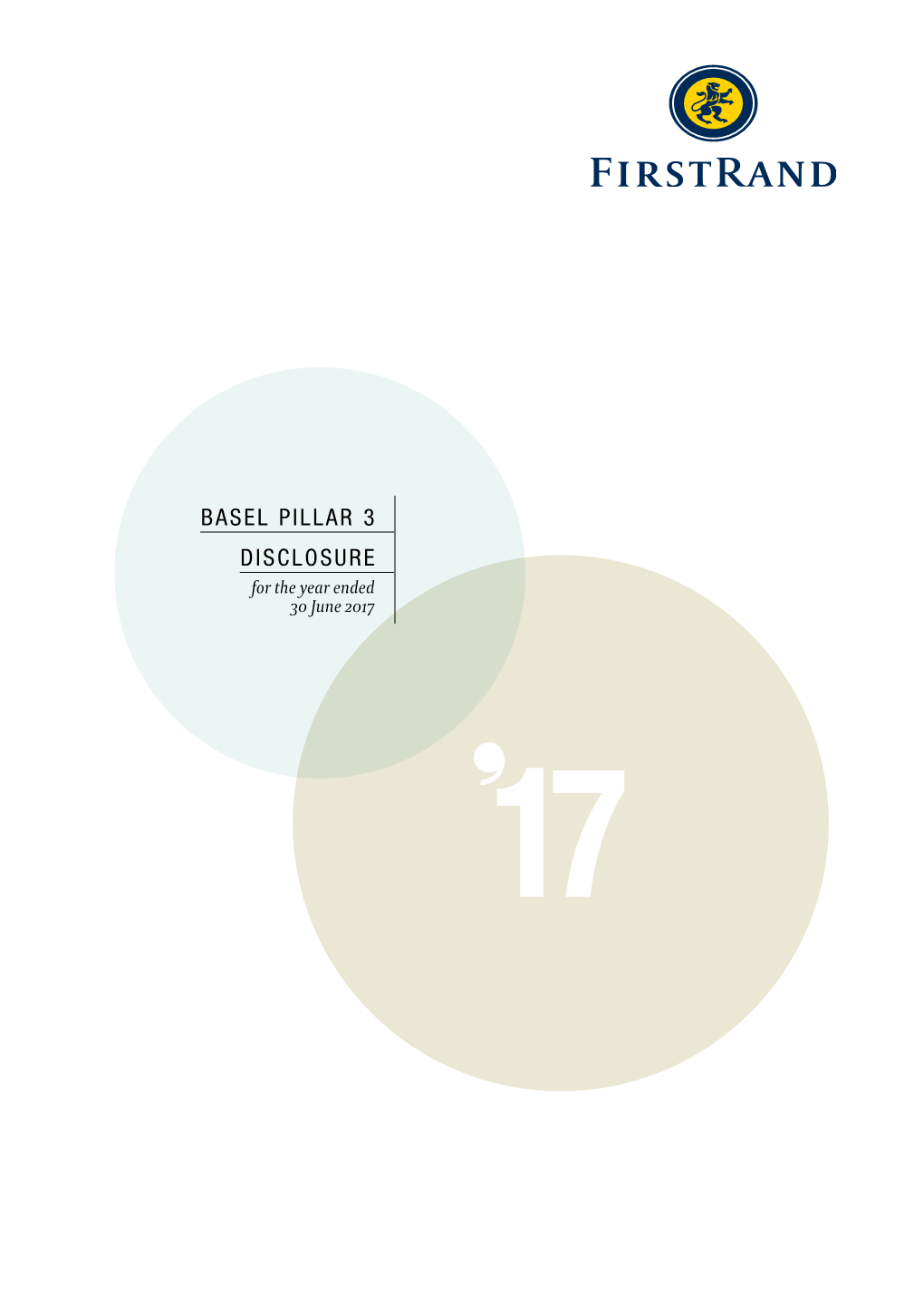 BASEL PILLAR 3 DISCLOSURE for the Year Ended 30 June 2017 Contents