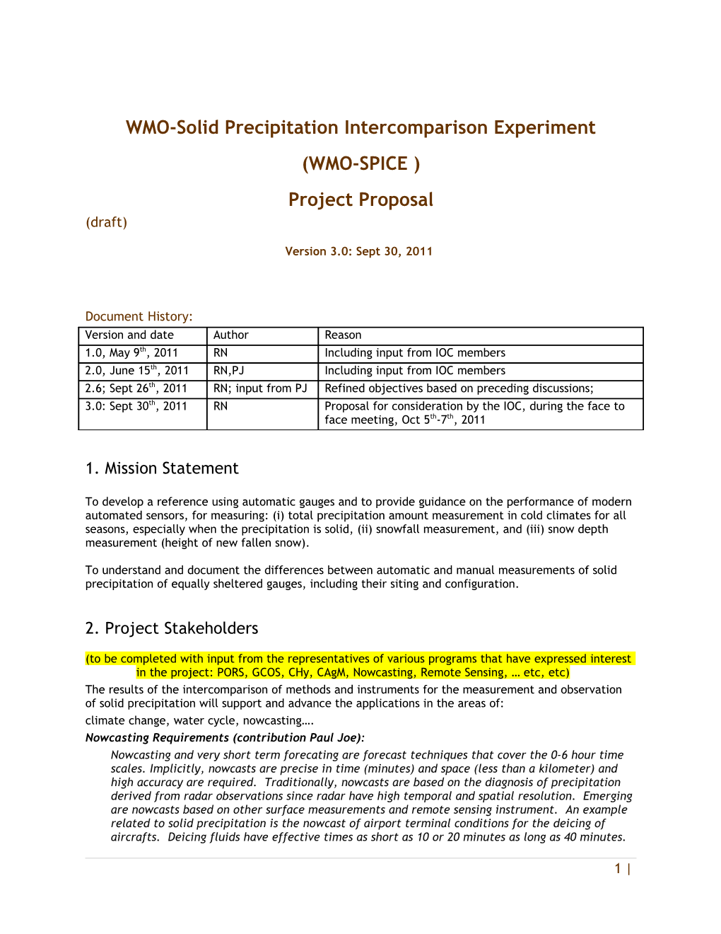 WMO-Solid Precipitation Intercomparison Experiment