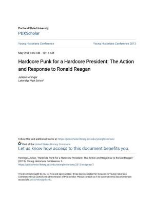 Hardcore Punk for a Hardcore President: the Action and Response to Ronald Reagan