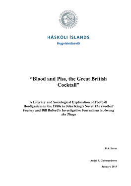“Blood and Piss, the Great British Cocktail”
