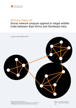 Social Network Analysis Applied to Illegal Wildlife Trade Between East Africa and Southeast Asia