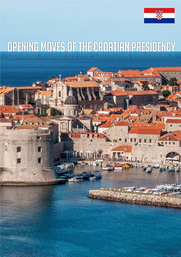 Opening Moves of the Croatian Presidency Table of Contents