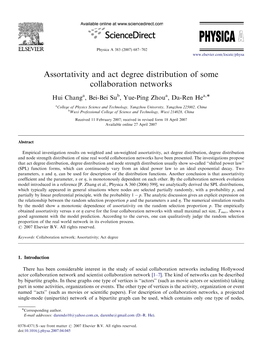 Assortativity and Act Degree Distribution of Some Collaboration Networks