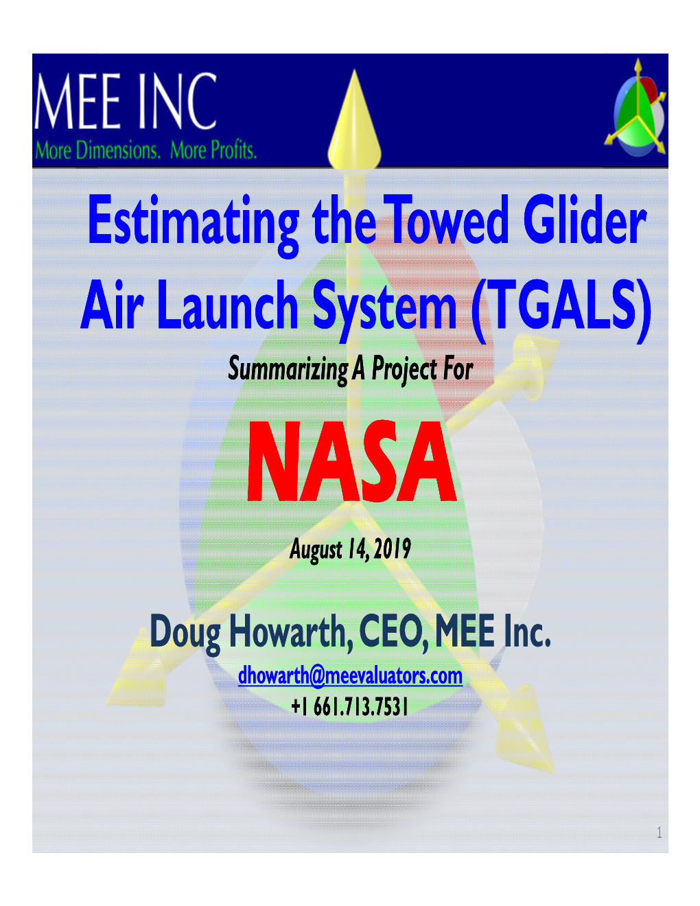 Estimating the Towed Glider Air Launch System (TGALS) Summarizing a Project for NNNAAASASASSSSSSAAAAAA