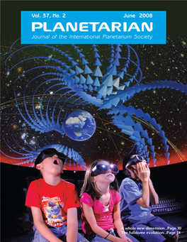 Vol. 37, No. 2 June 2008 Journal of the International Planetarium Society