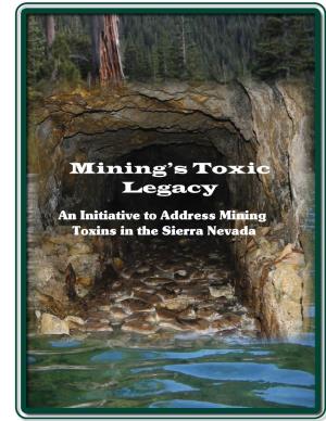 Mining's Toxic Legacy