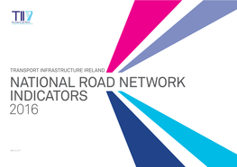 Transport Infrastructure Ireland National Road Network Indicators 2016