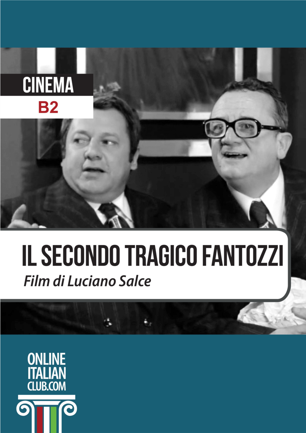 Il Secondo Tragico Fantozzi - an Easy Italian Reader from Easyreaders.Org