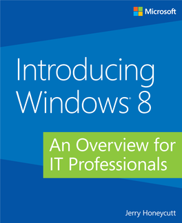 Introducing Windows 8 an Overview IT Professionals