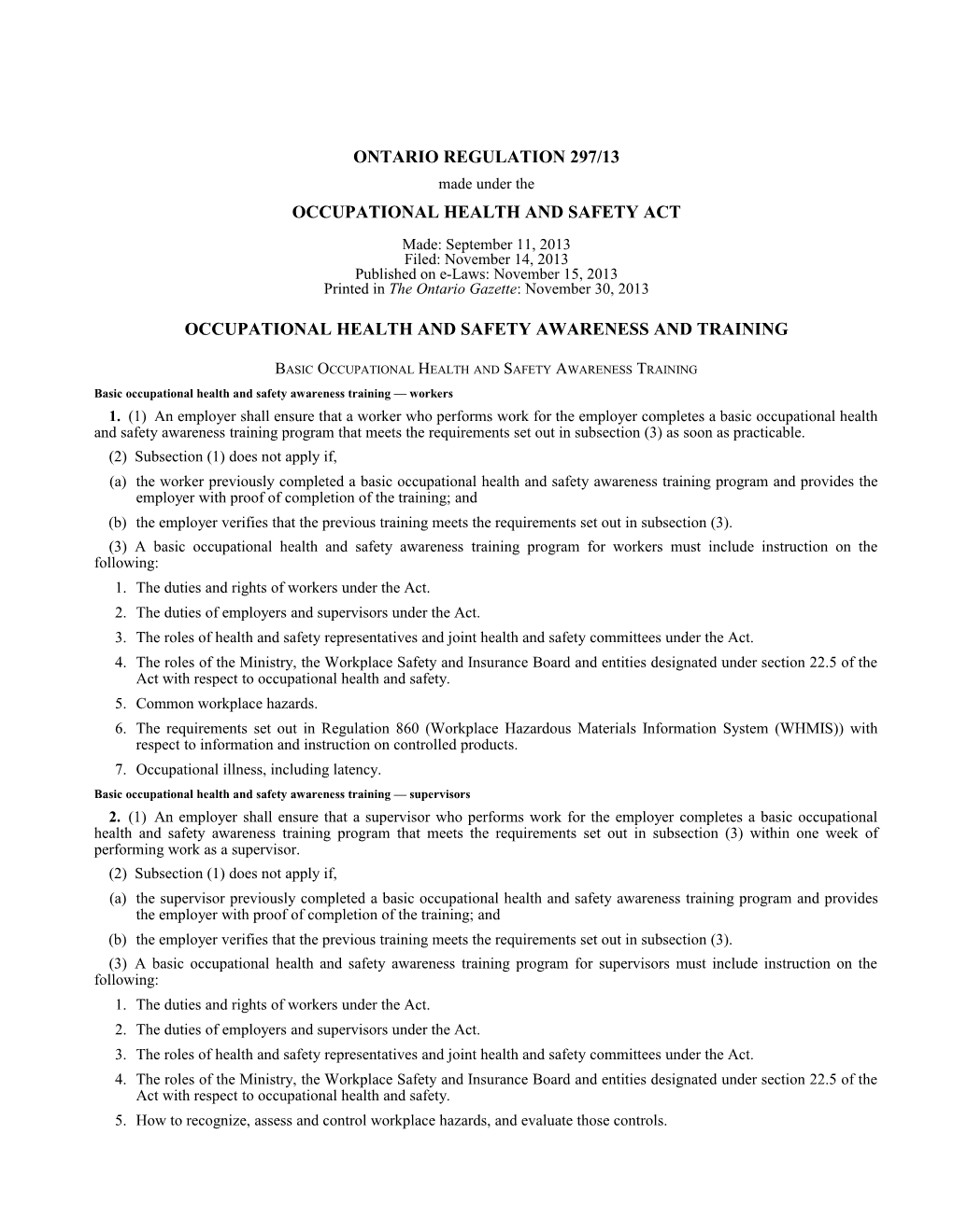 OCCUPATIONAL HEALTH and SAFETY ACT - O. Reg. 297/13