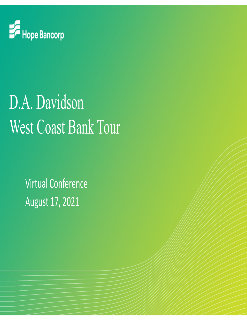 D.A. Davidson West Coast Bank Tour