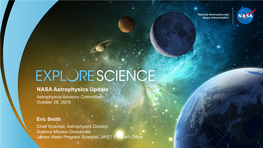NASA Astrophysics Update Astrophysics Advisory Committee October 28, 2019